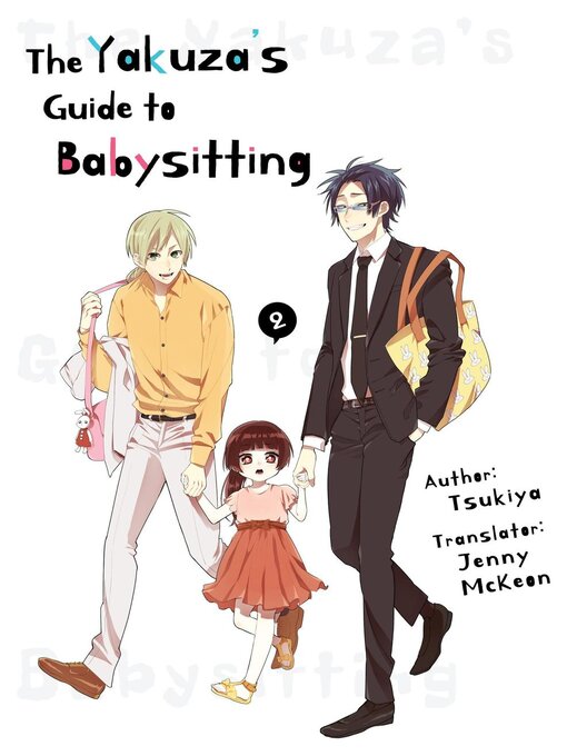 Title details for The Yakuza's Guide to Babysitting 2 by Tsukiya - Available